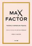 Max Factor. Twórca imperium piękna. Mando