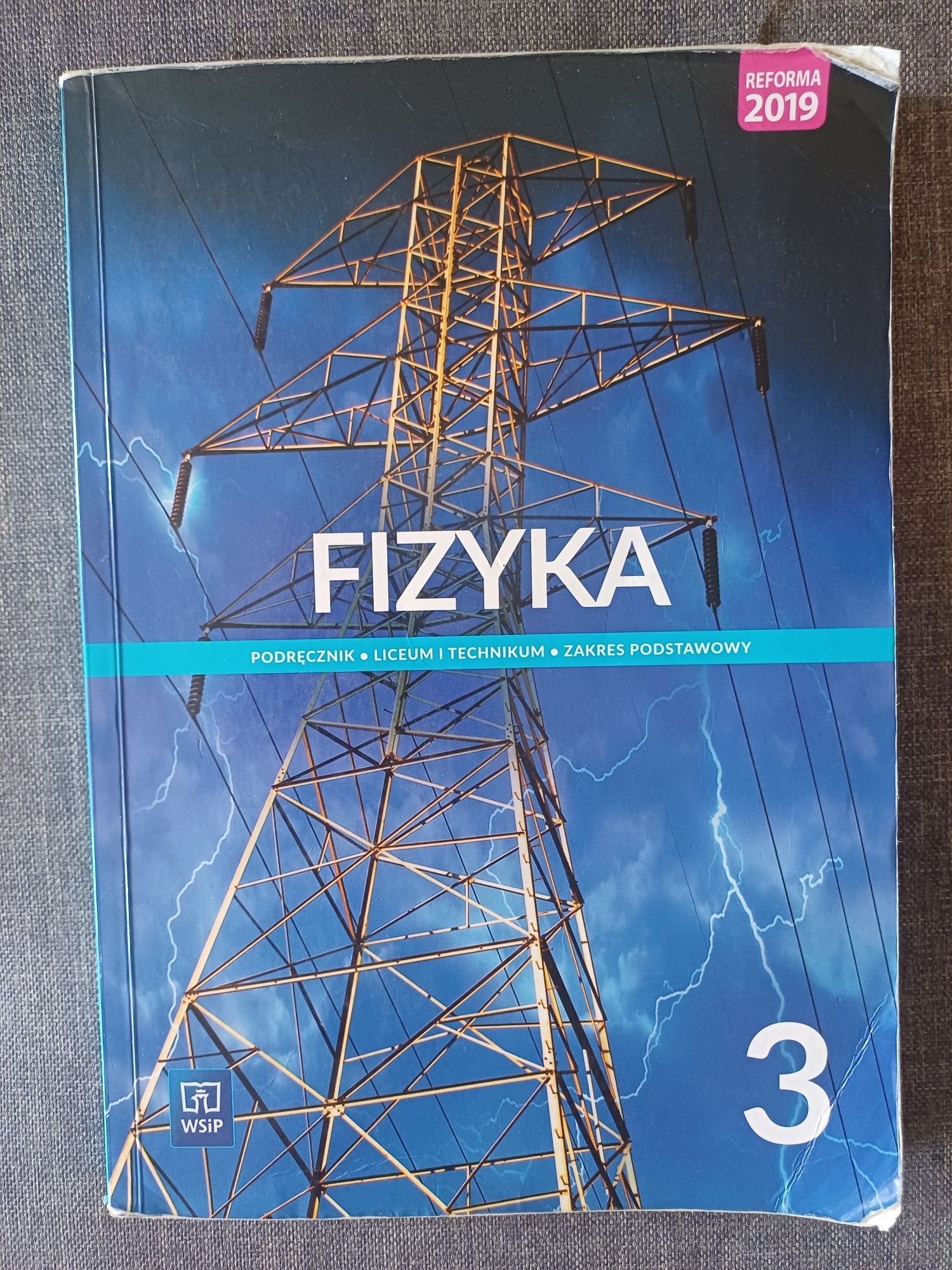 Fizyka 3, WSIP, zakres podstawowy, podręcznik do liceum i technikum