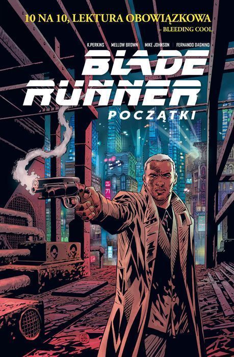 Blade Runner. Początki  Nowa