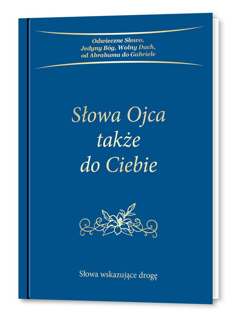 "Słowa Ojca także do Ciebie" Gabriele Wittek