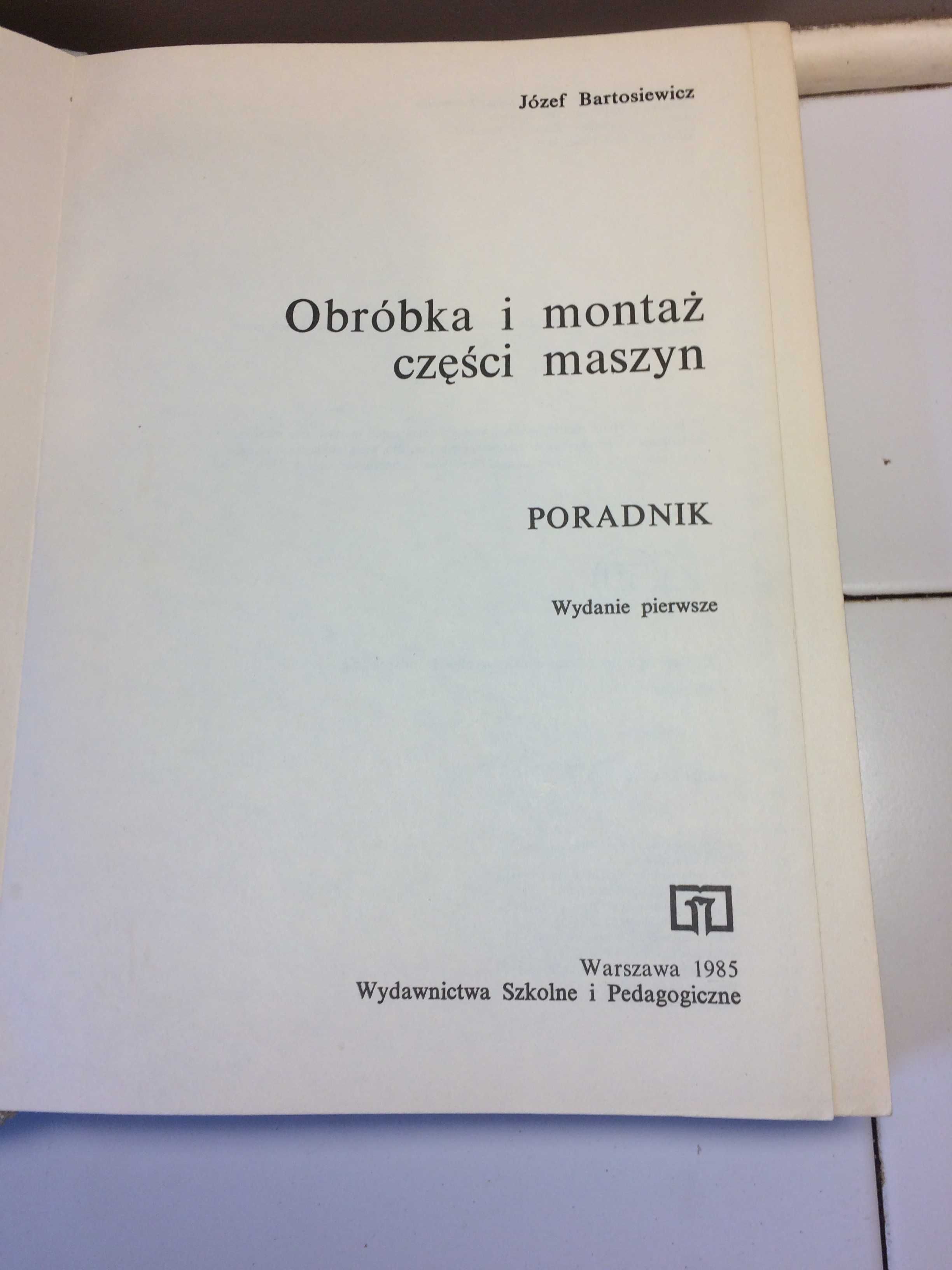 Poradniki techniczno - naukowe / Tokarstwo mechanika