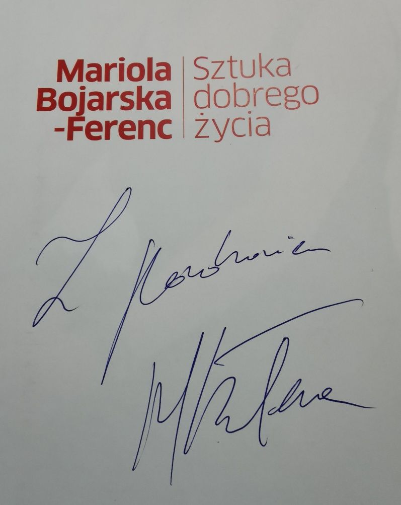 Sztuka dobrego życia Mariola Bojarska - Ferenc autograf