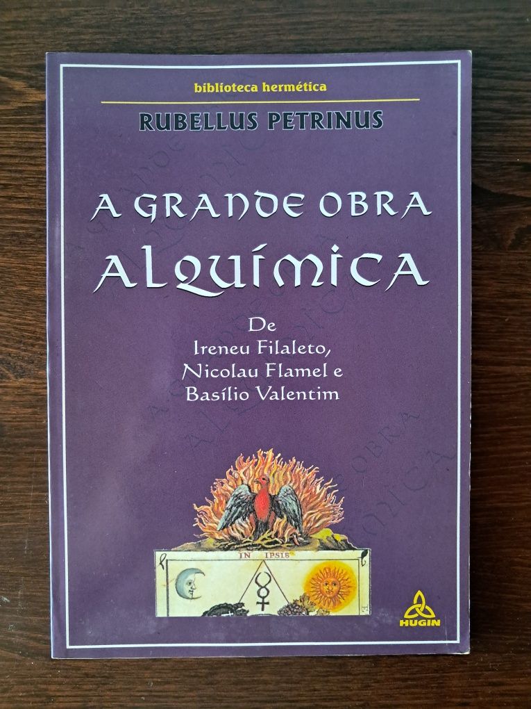 Rubellus Petrinus - A Grande Obra Alquímica