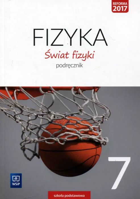 Świat fizyki. Podręcznik. Klasa 7. WSiP. Nowy Produkt