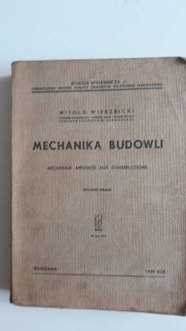 Mechanika budowli. W. Wierzbicki. 1939 rok