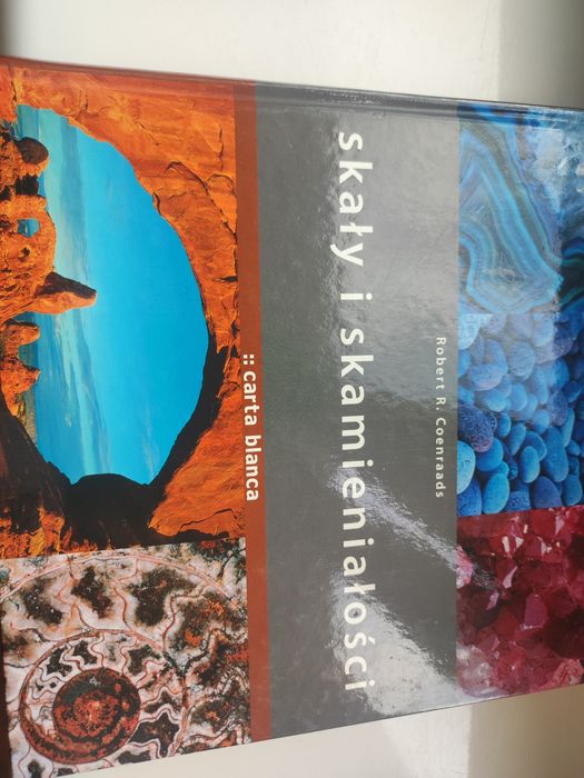 Skały i skamieniałości Robert R. Coenraads