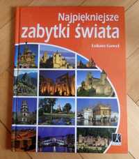 Najpiękniejsze zabytki świata Łukasz Gaweł Twarda Oprawa