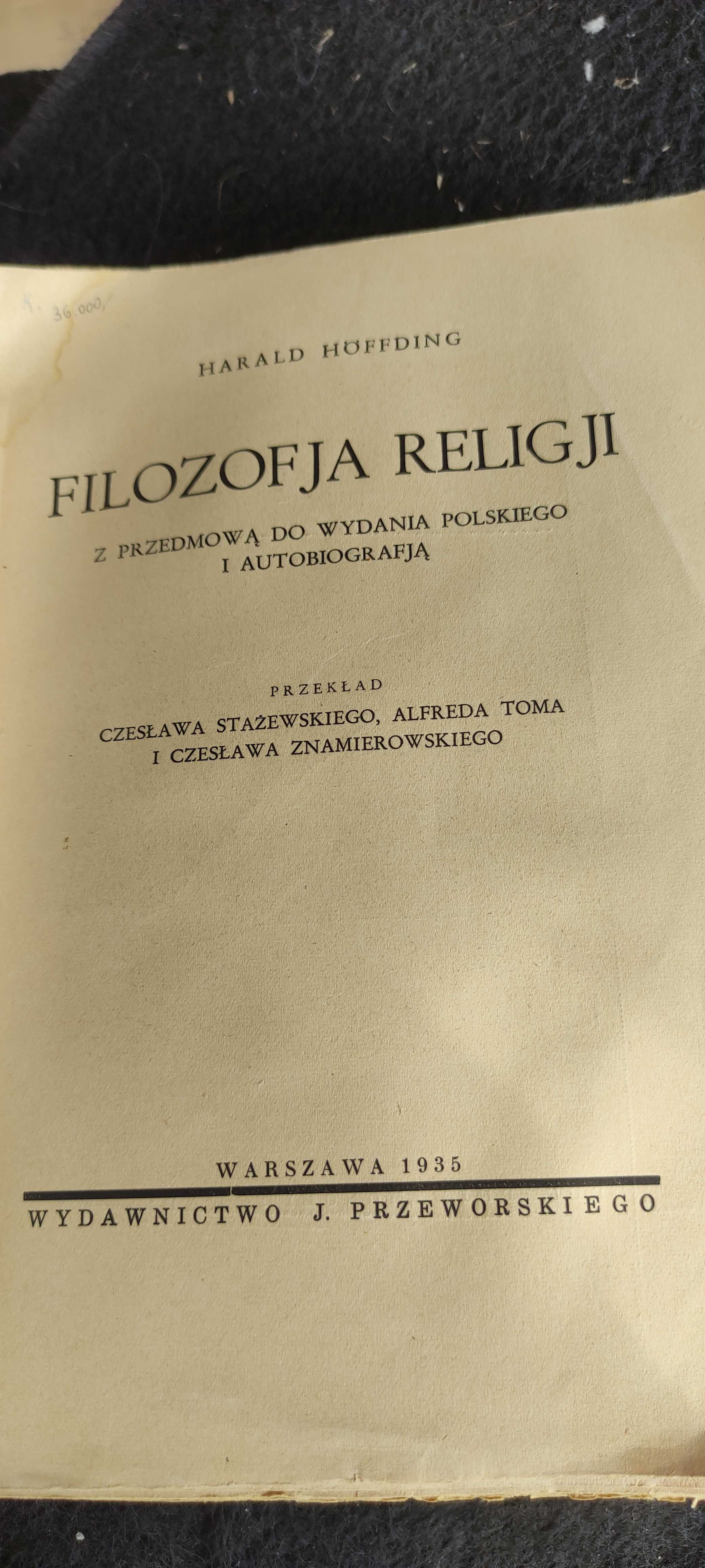 Filozofia religji H. Hoffding wydania 1935