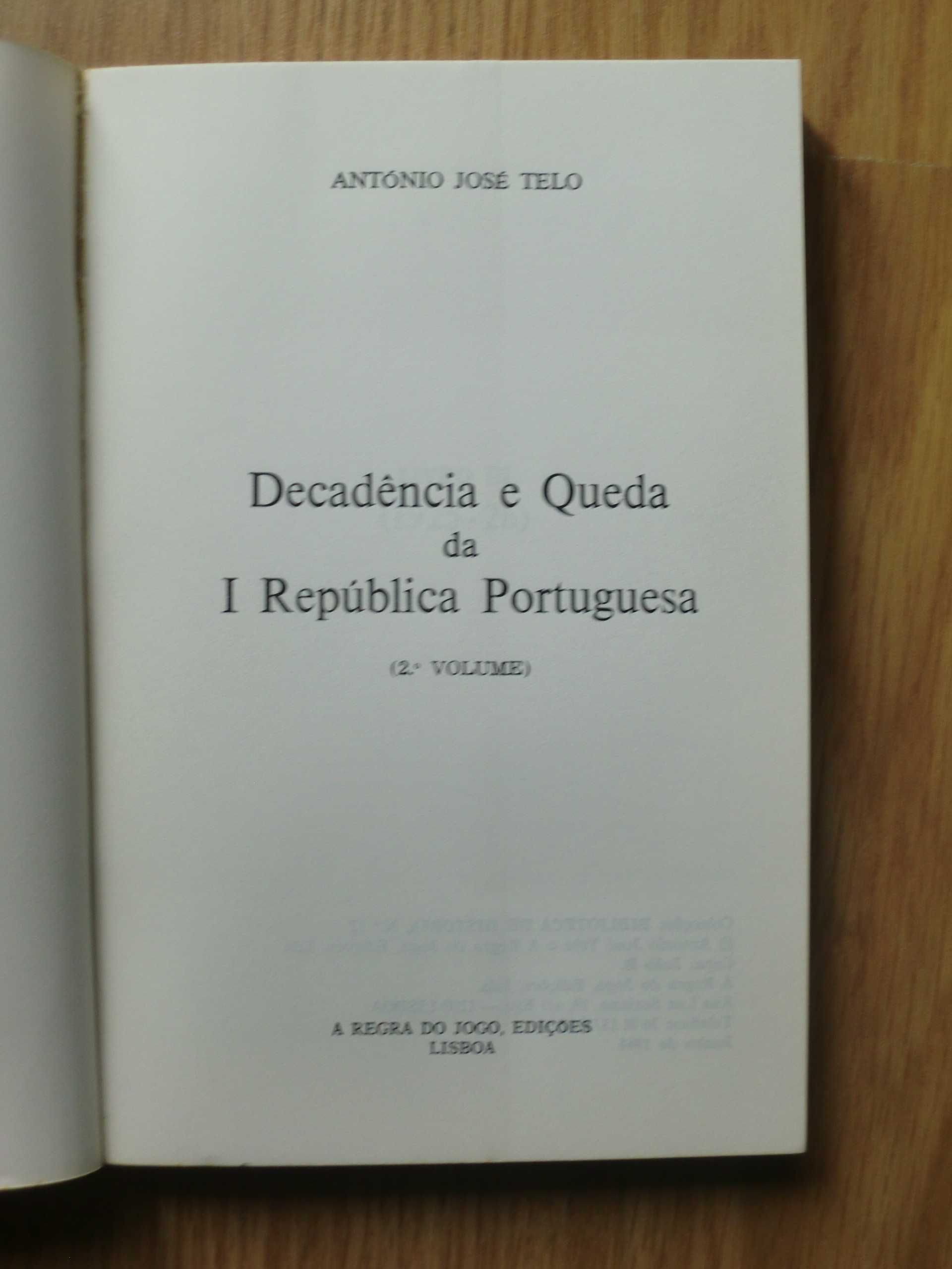 Decadência e queda da I República Portuguesa António José Telo  Vol. 2