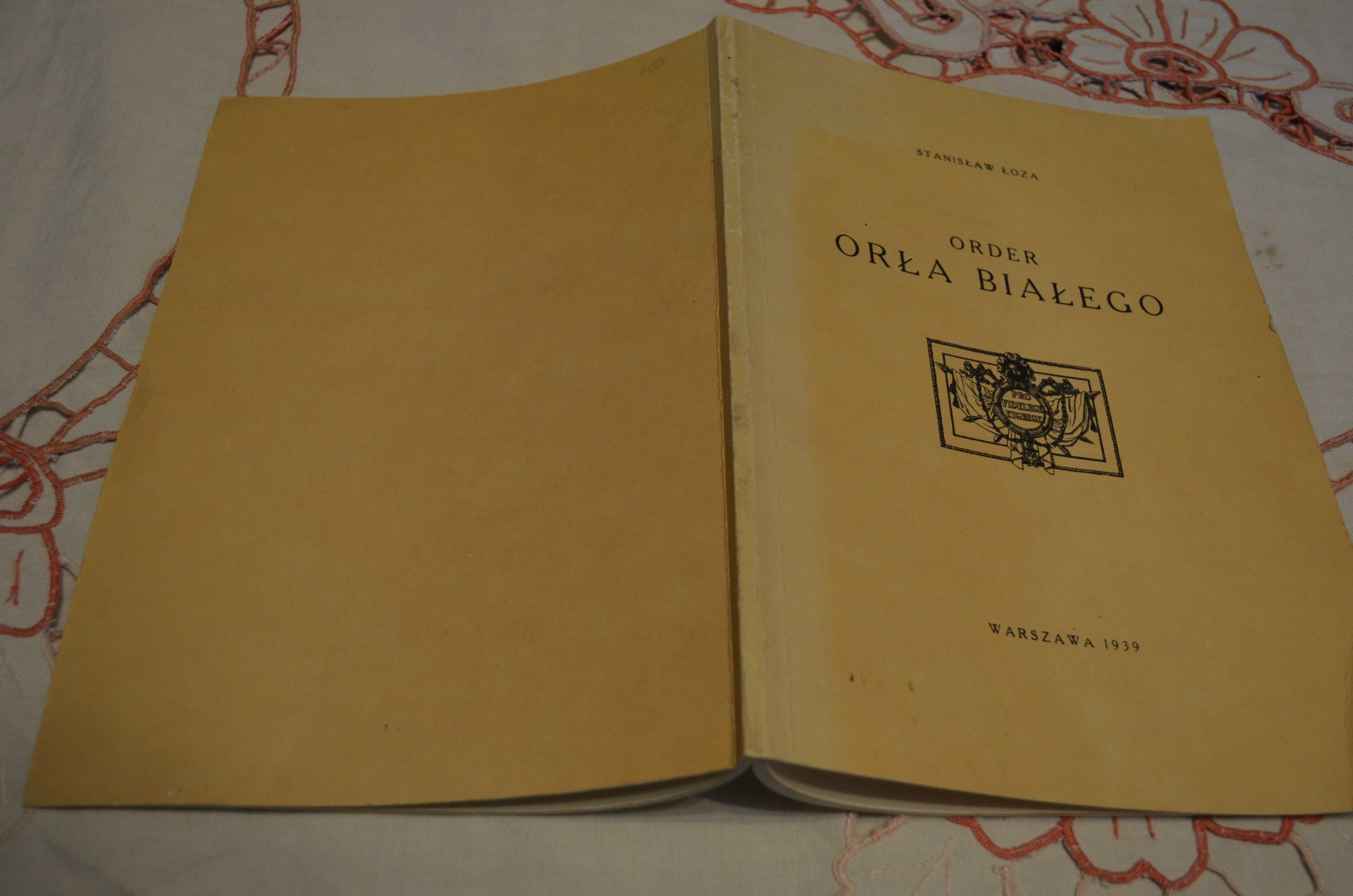 Order Orła Białego, reprint z 1939 r. Stanisław Łoza