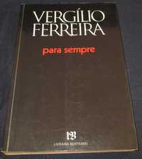 Livro Para Sempre Vergílio Ferreira Bertrand