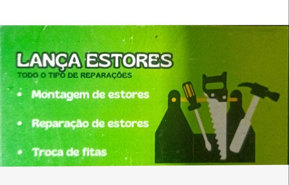 Montagem de estores , reparação de estores , troca de fitas etc