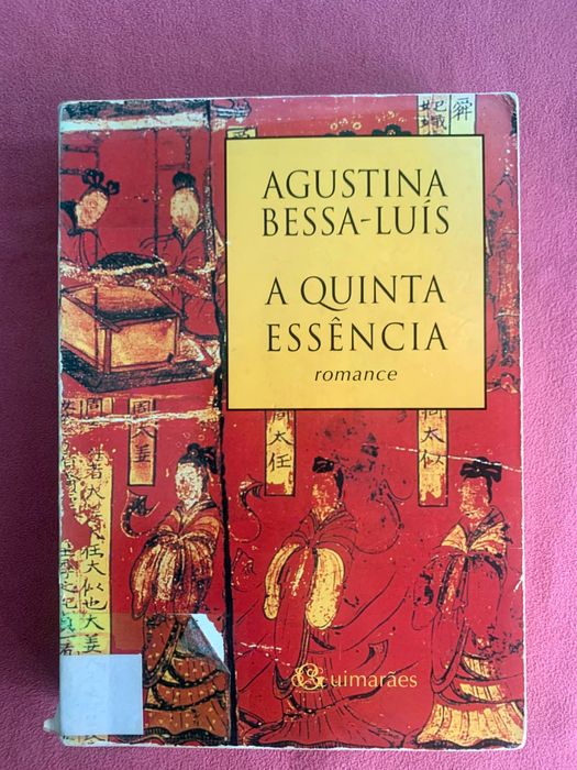Agustina Bessa-Luís_A Quinta Essência