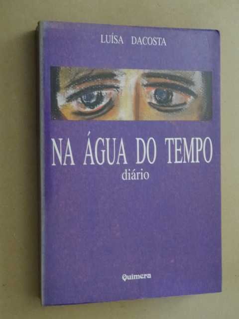 Na Água do Tempo - Diário de Luísa Dacosta