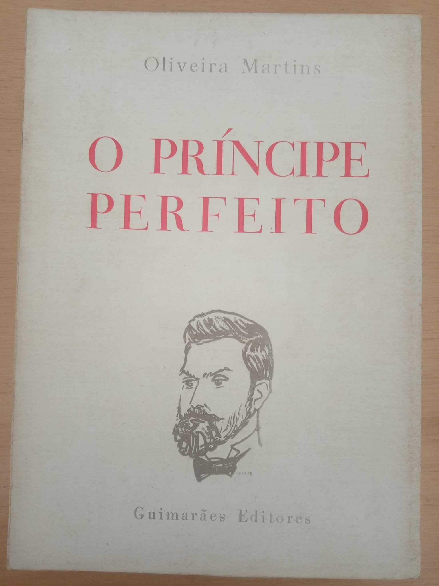 O príncipe perfeito, Oliveira Martins