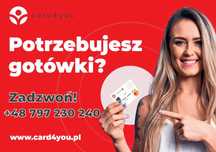 Szybka GOTÓWKA w 24 godz. !