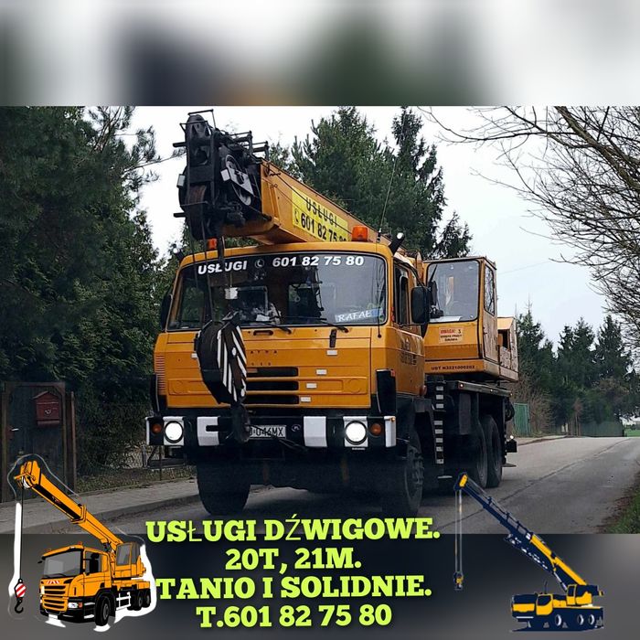 USŁUGI DŹWIGOWE - DŹWIG, ŻURAW - 20 ton. TANIO i solidnie. 21m wysięgu