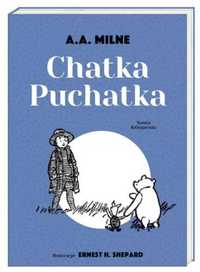 Chatka puchatka - Alan Alexander Milne, Ernest H. Shepard, Irena Tuwi