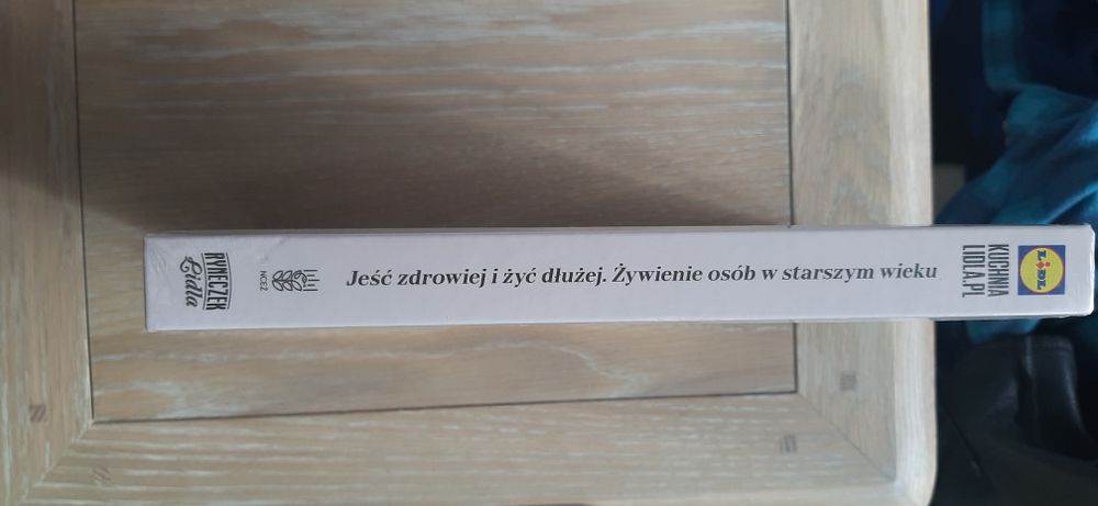 Książka Jeść zdrowiej i żyć zdrowiej w starszym wieku.