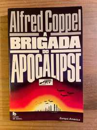 A Brigada do Apocalipse - Alfred Coppel (portes grátis)