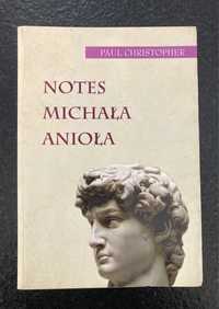 Notes Michała Anioła - Paul Christopher