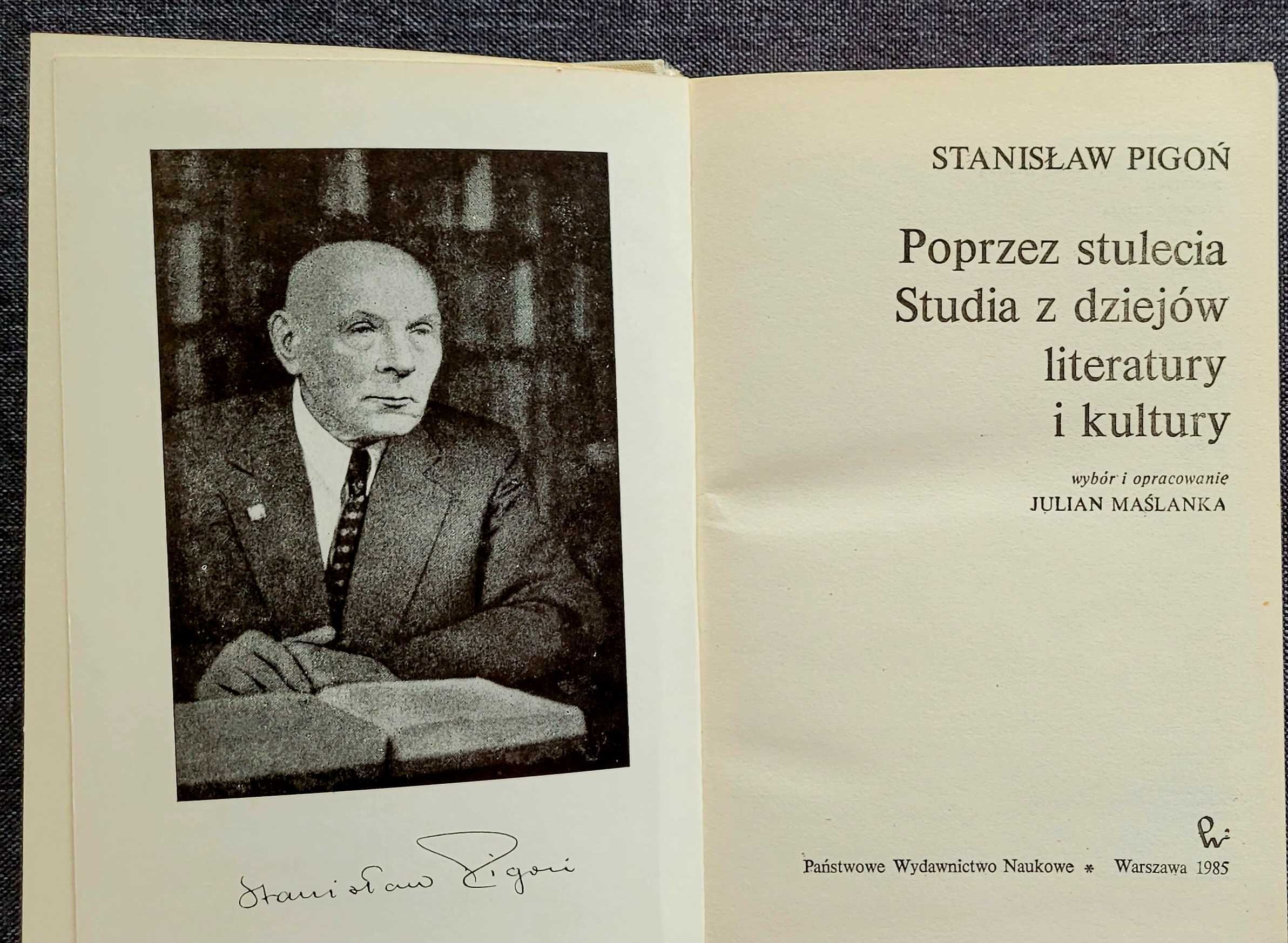 Poprzez stulecia /Stanisław Pigoń