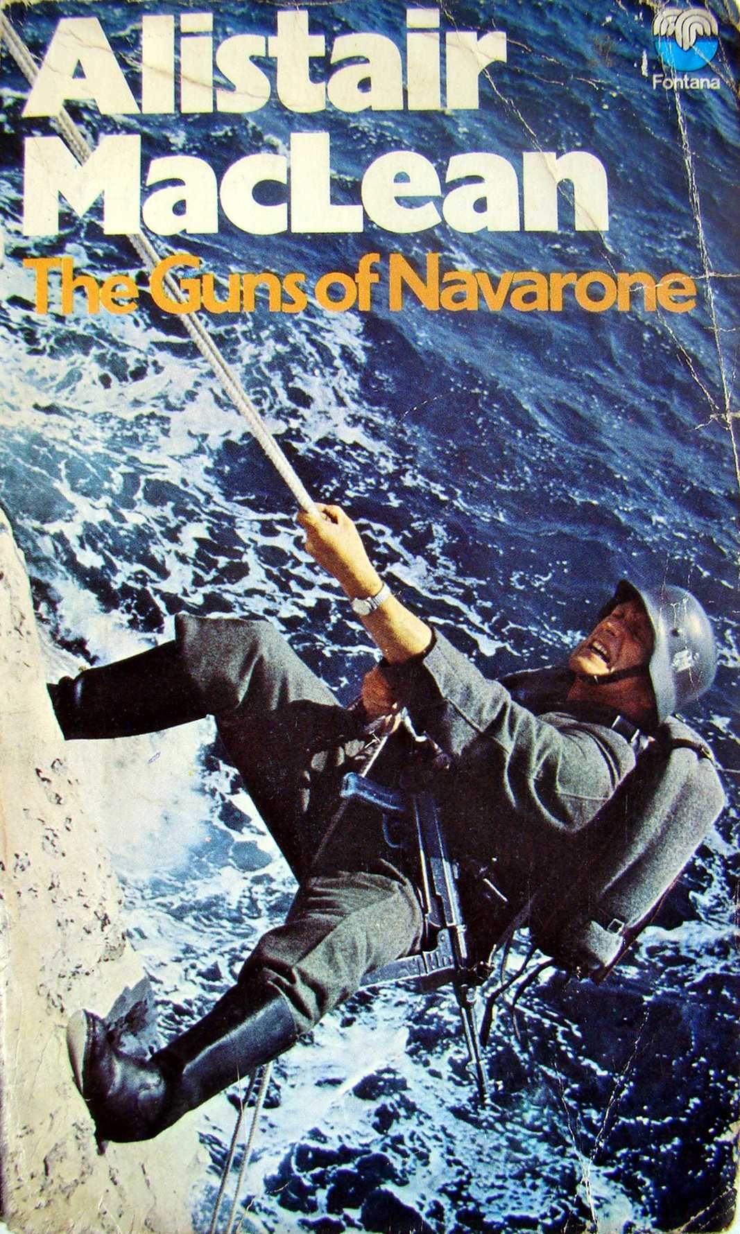The Guns of Navarone. Alistair MacLean