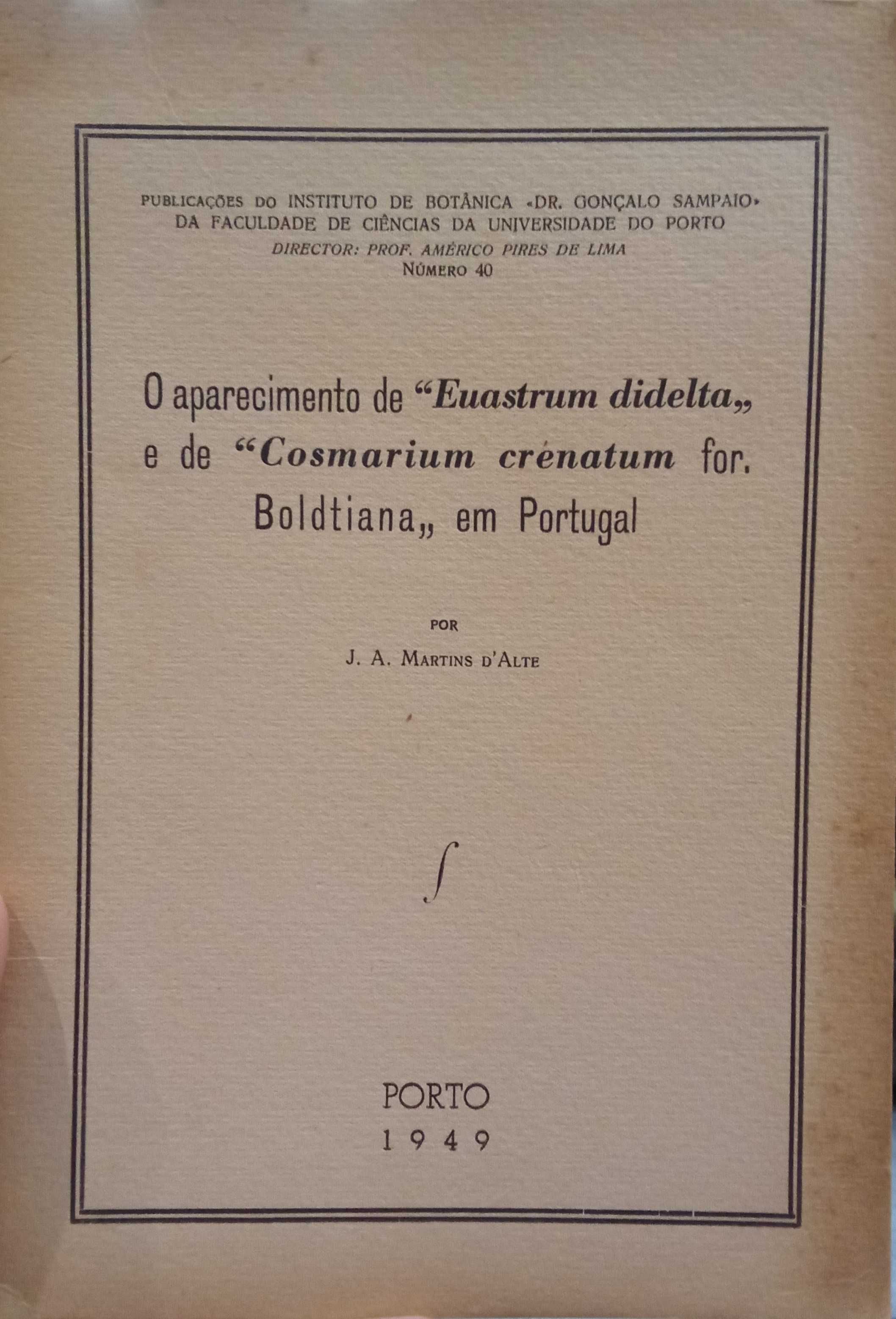 "Euastrum didelta,, e "Cosmarium crenatum for Boldtiana,, em Portugal