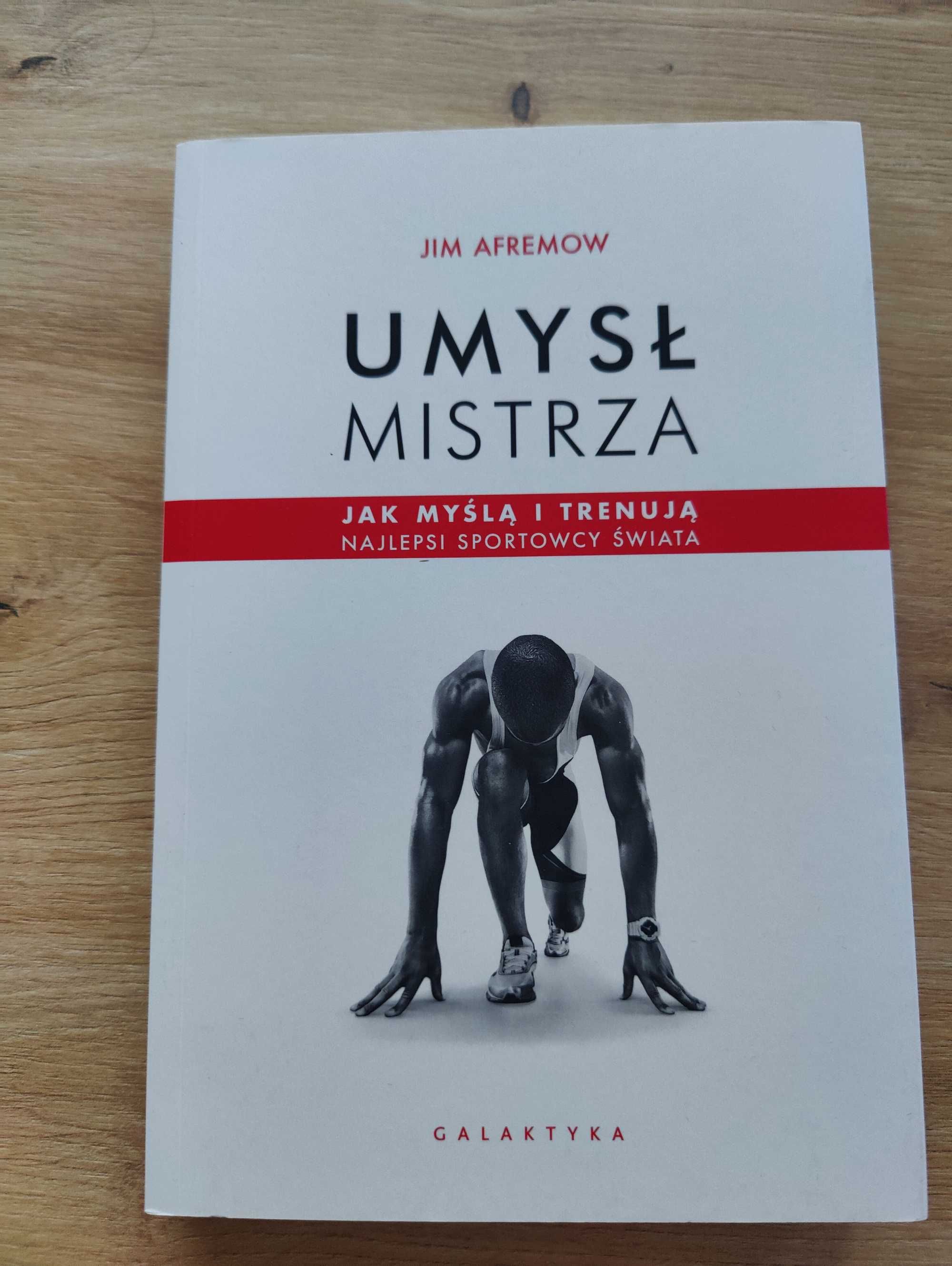 Jim Afremow - Umysł mistrza
