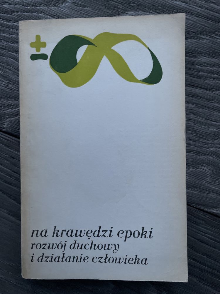 na krawędzi epoki - rozwój duchowy i działanie człowieka
