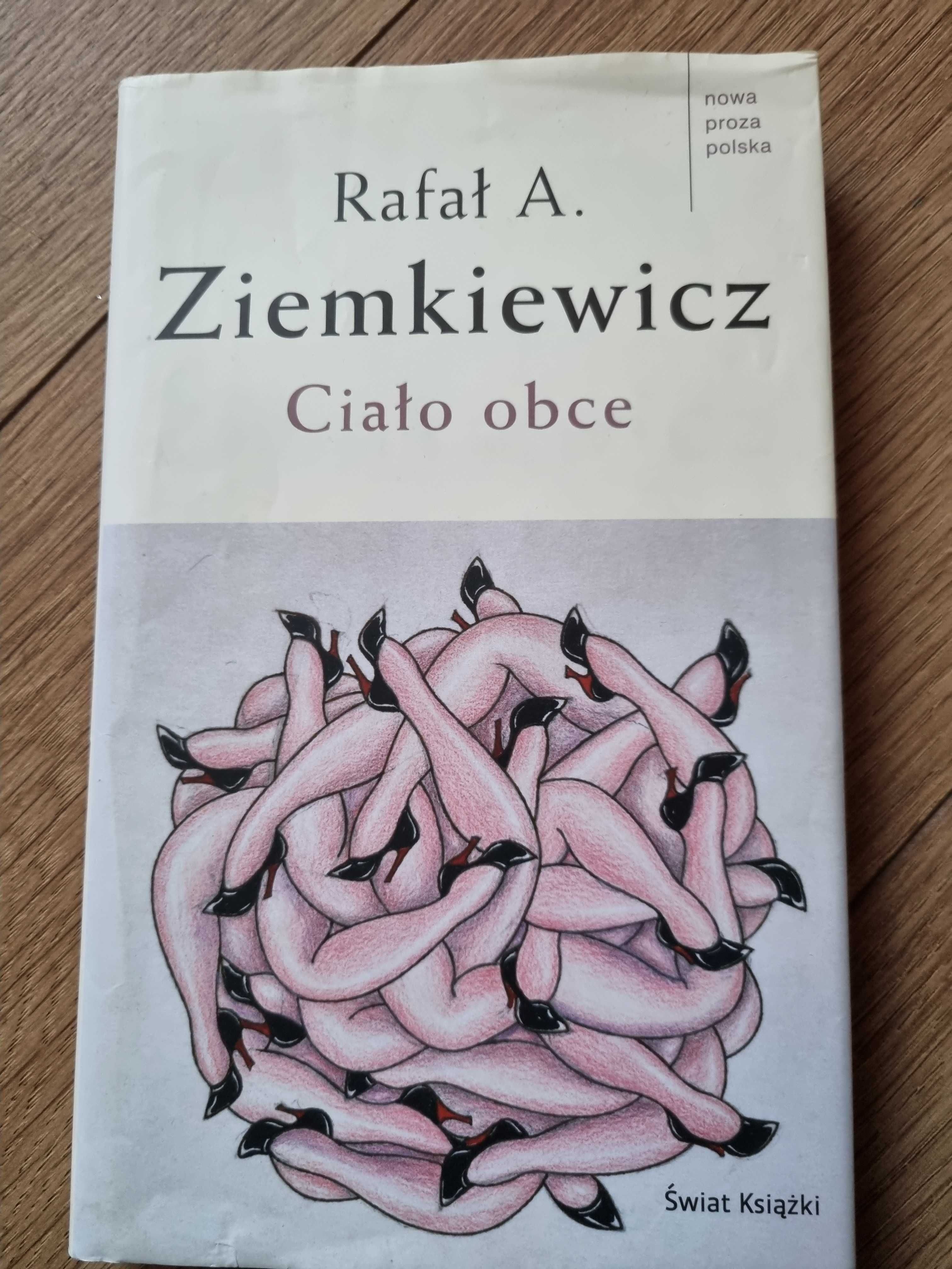 Ciało obce Rafał A. Ziemkiewicz