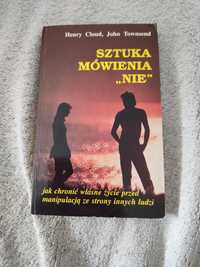 Sztuka mówienia 'nie' - Henry Cloud, John Townsend