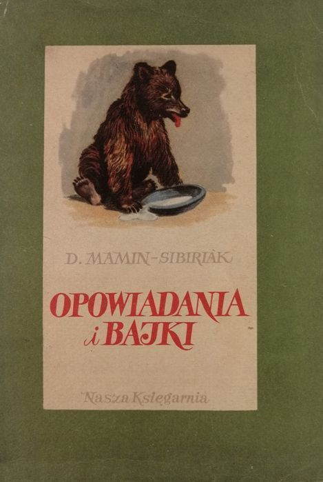 Opowiadania i bajki - D. Mamin-Sybiriak 1954