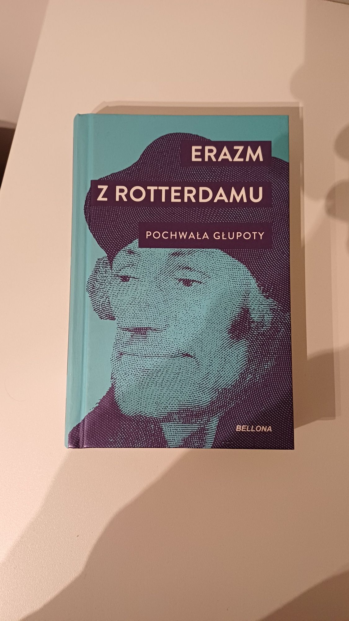 Erazm z Rotterdamu - Pochwała Glupoty