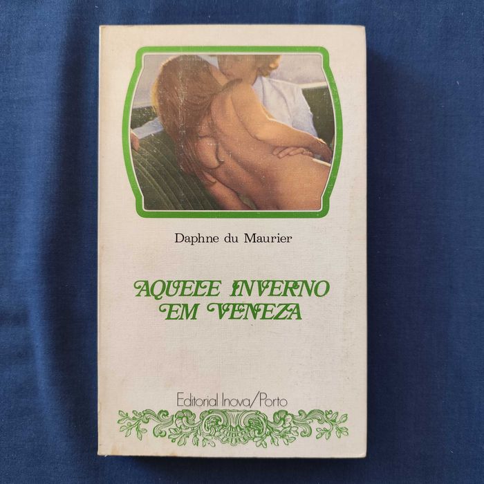 Daphne du Maurier - Aquele Inverno em Veneza