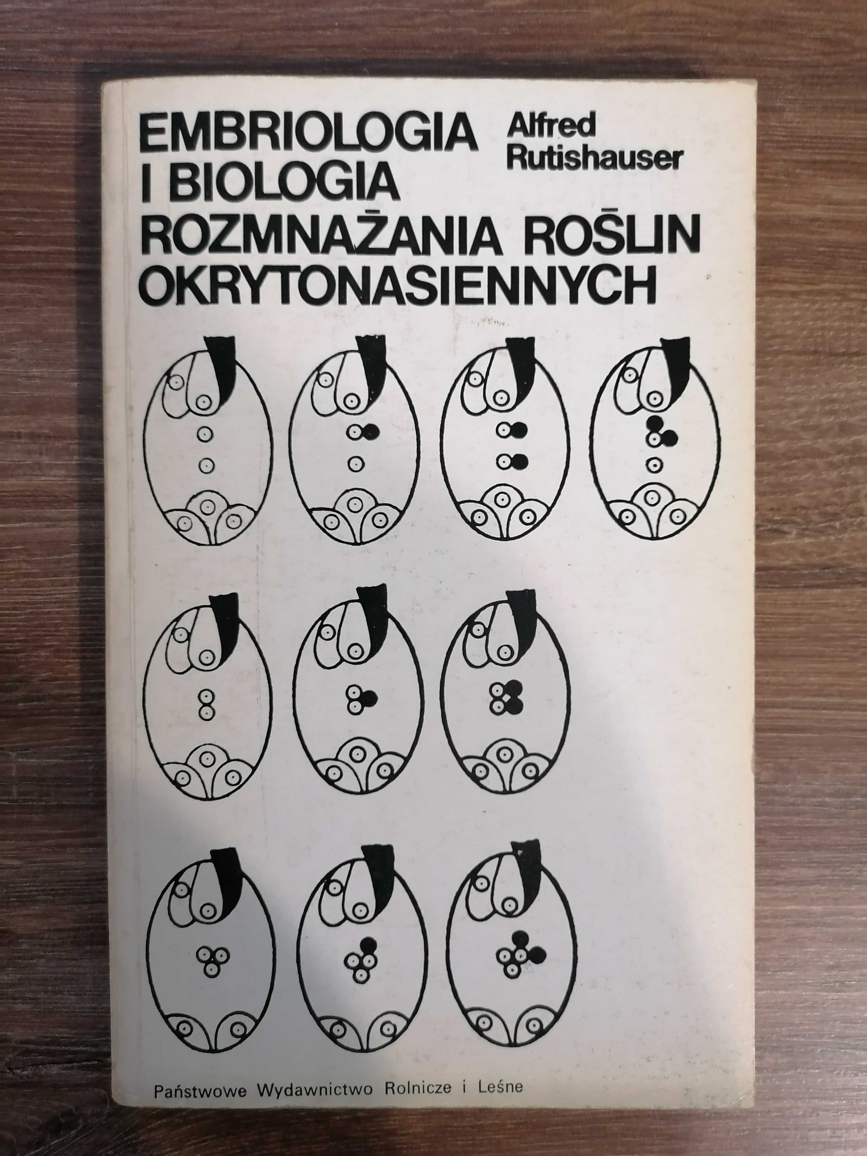 Rutishauser Embriologia i biologia rozmnażania roślin okrytonasiennych