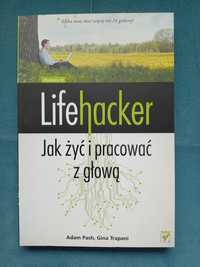 Ksiazka Life Hacker. Jak żyć i pracować z głową