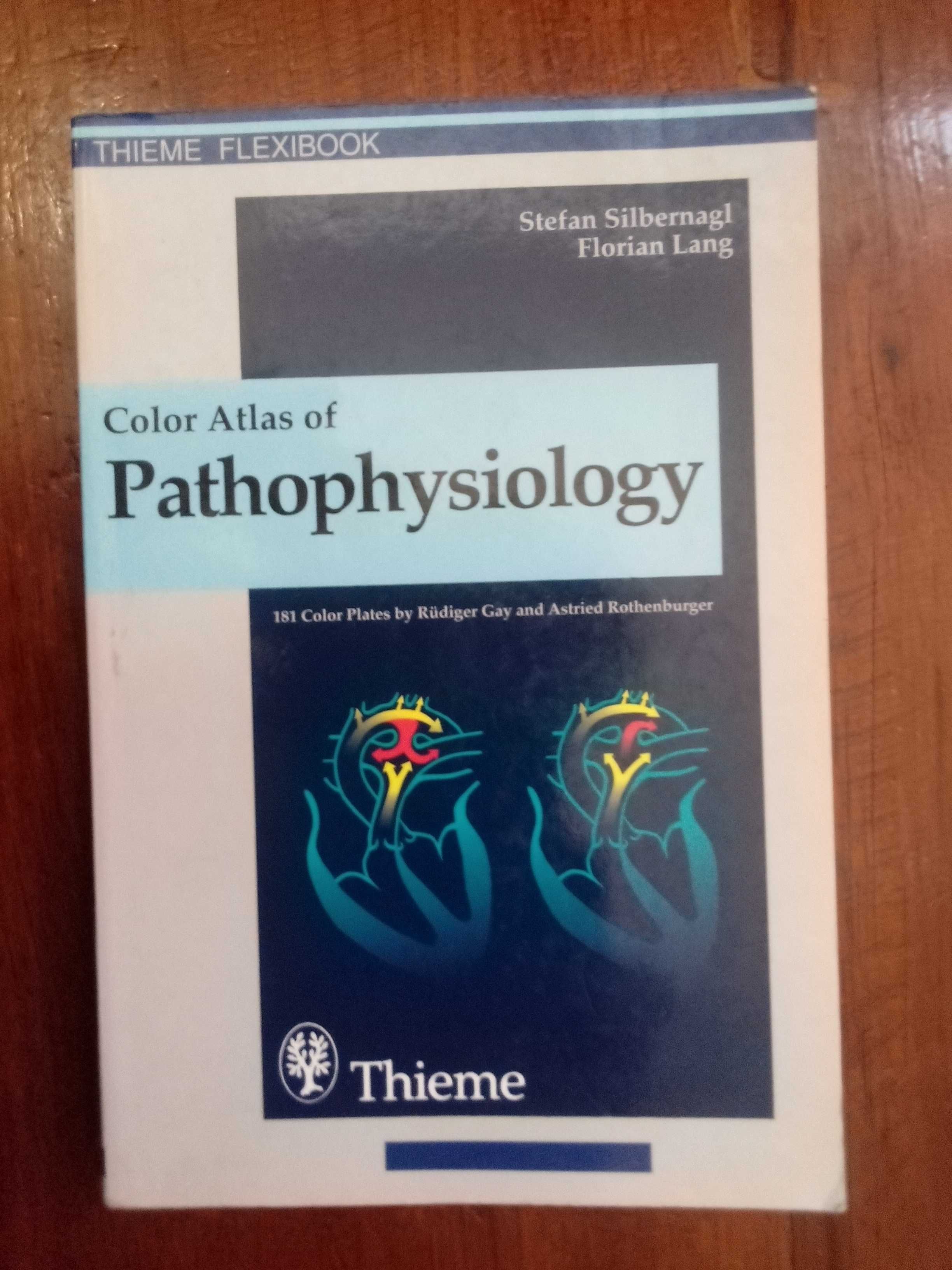 Stefan Silbernagl e Florian Lang - Color Atlas of Pathophysiology