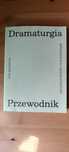 Dramaturgia. Przewodnik