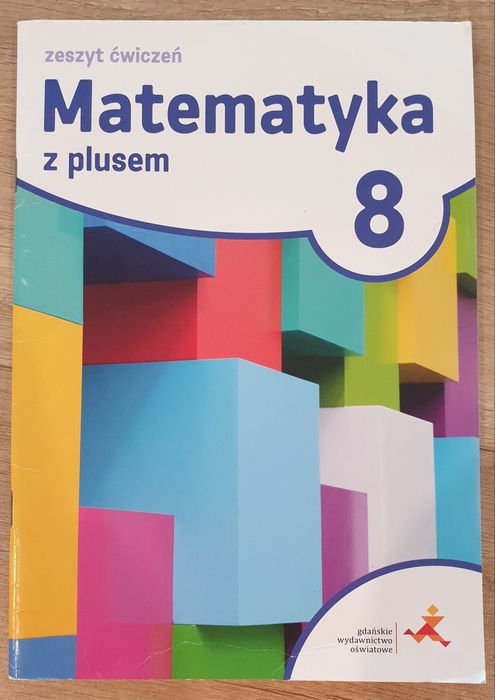 Matematyka z plusem 8. Zeszyt ćwiczeń. GWO 2021