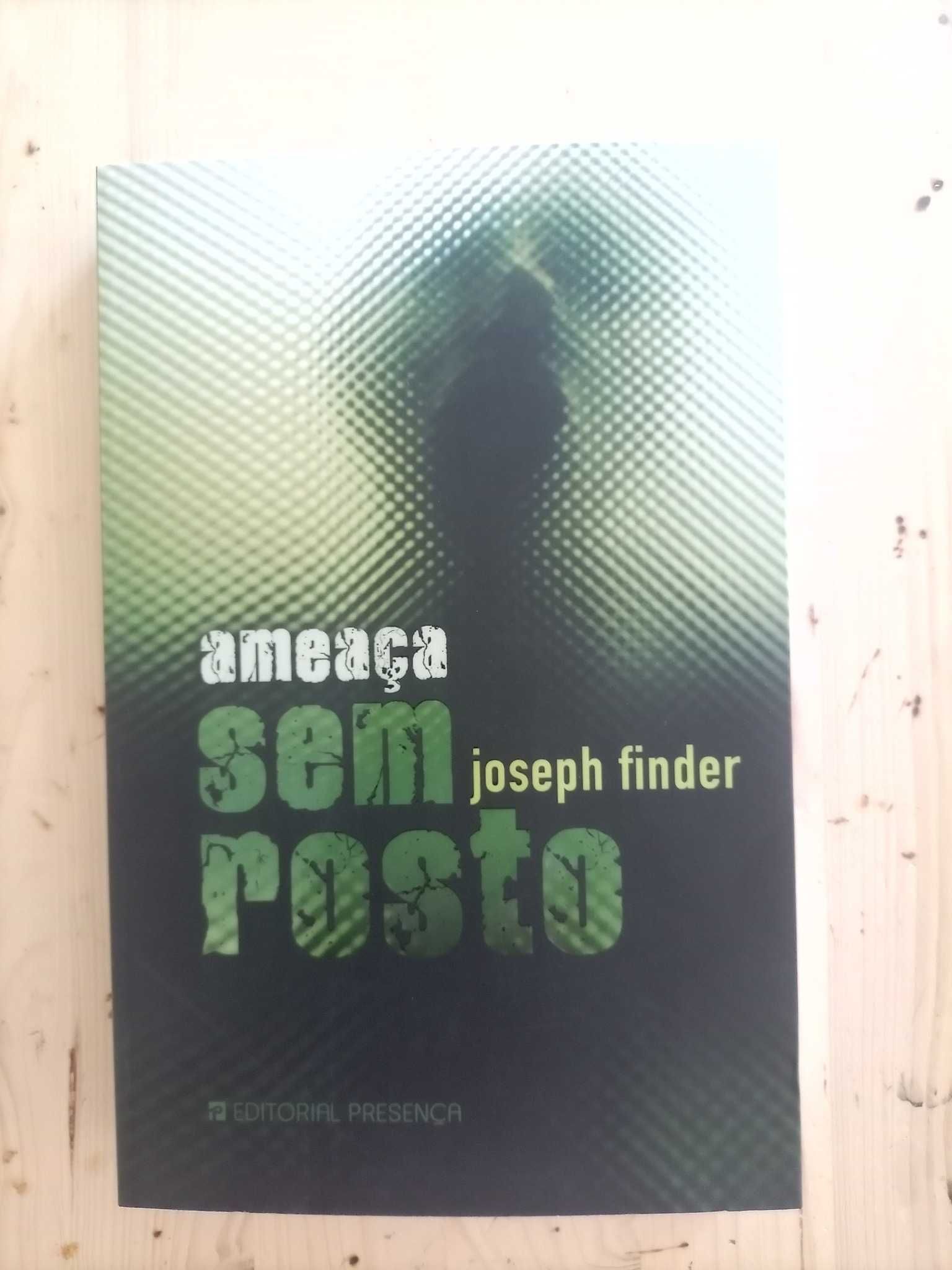 Ameaça Sem Rosto - Joseph Finder