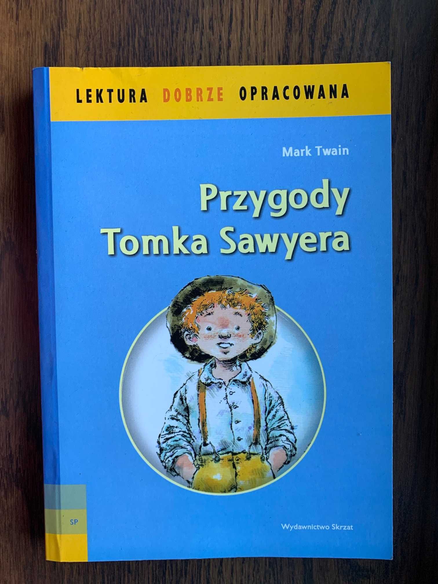 Przygody Tomka Sawyera - M. Twain (lektura)