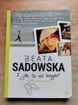 I jak tu nie biegać Beata Sadowska