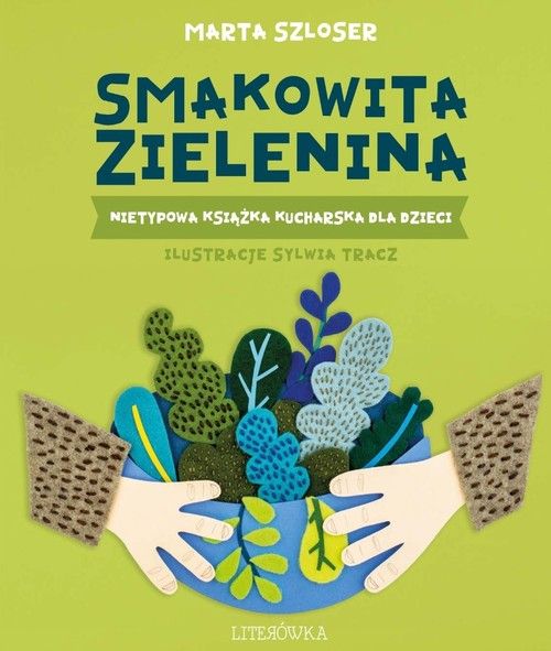 Smakowita Zielenina Szloser Marta