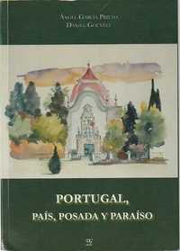 Portugal, país, posada y paraíso-Ángel García Prieto; Daniel Gouveia