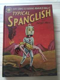 Typical Spanglish by Sergio Mora