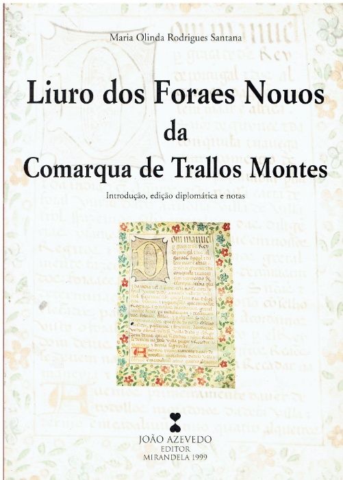 9250 Liuro dos Foraes Nouos da Comarca de Trallos Montes de Maria Oli