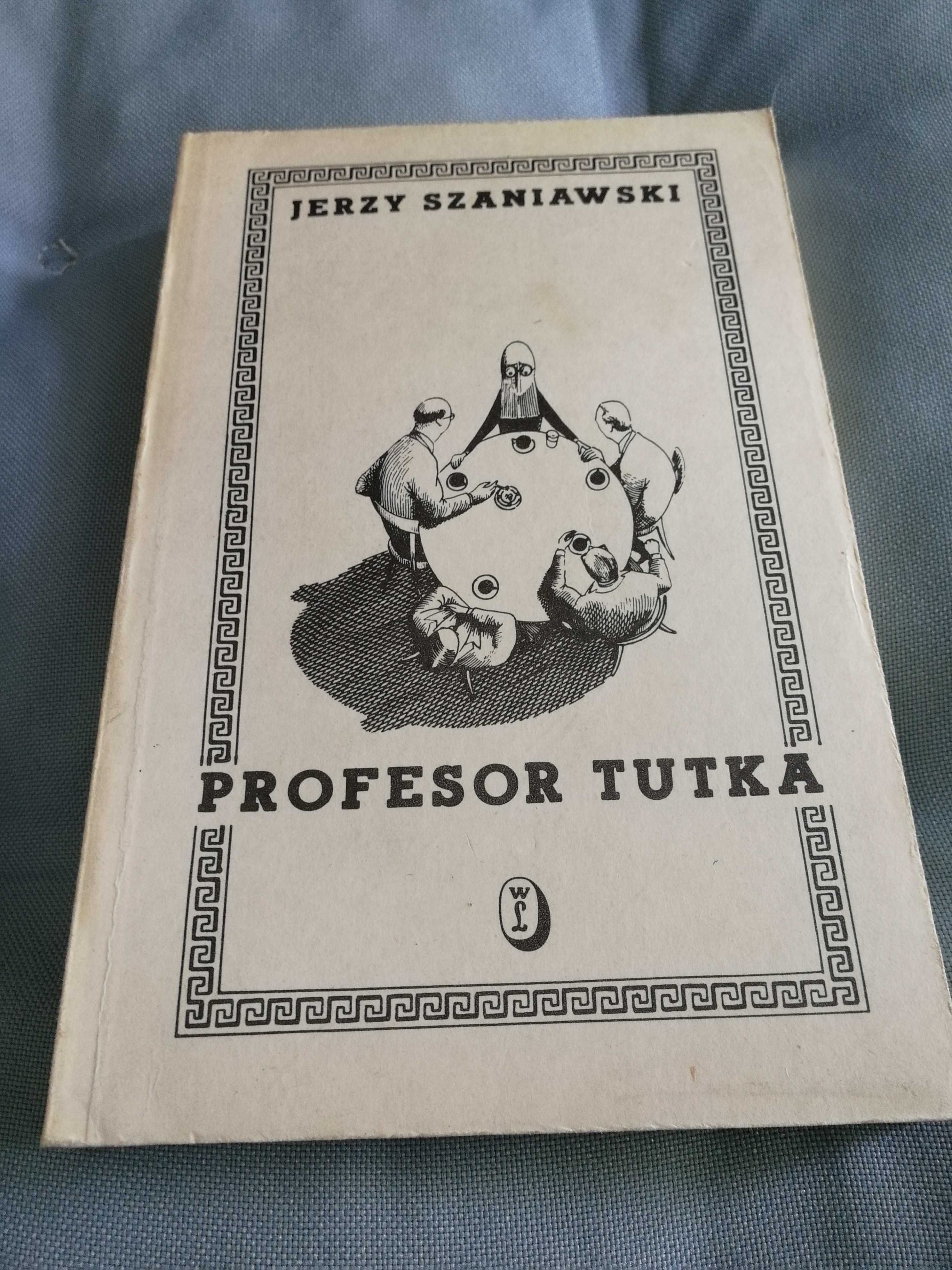 Profesor Tutka - Jerzy Szaniawski, Wydawnictwo Literackie, 1985