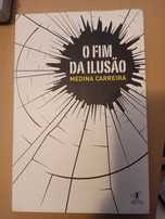O fim da Ilusão - Medina Carreira