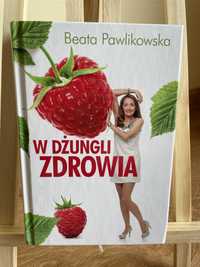 Książka W dżungli zdrowia Beata Pawlikowska